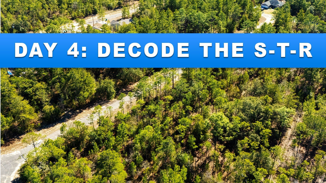 Legal Descriptions Decoded: How to Read "S-T-R" (Day 4)